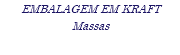 EMBALAGEM EM KRAFT Massas